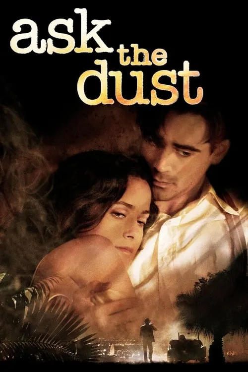 Ask the Dust (movie)