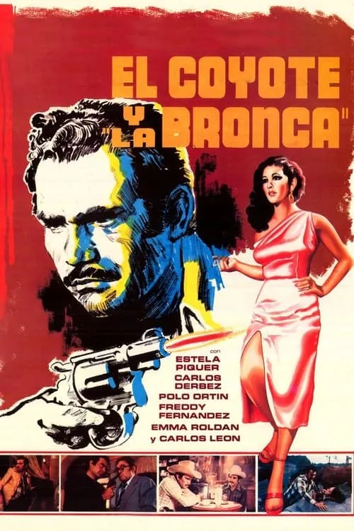 El Coyote y la Bronca (фильм)