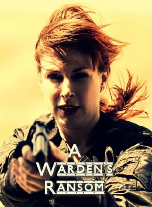 A Warden's Ransom (movie)