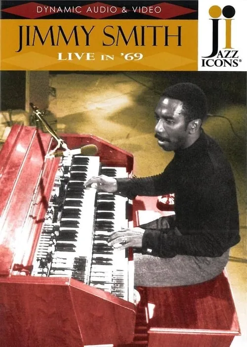 Jazz Icons: Jimmy Smith Live in '69 (movie)