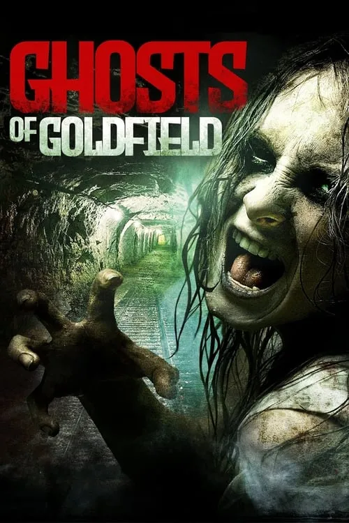 Ghosts of Goldfield (фильм)