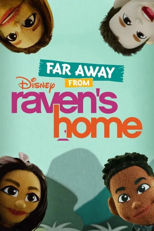 Far Away From Raven's Home (movie)
