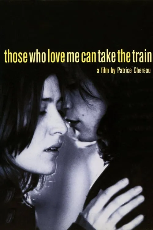 Those Who Love Me Can Take the Train (movie)
