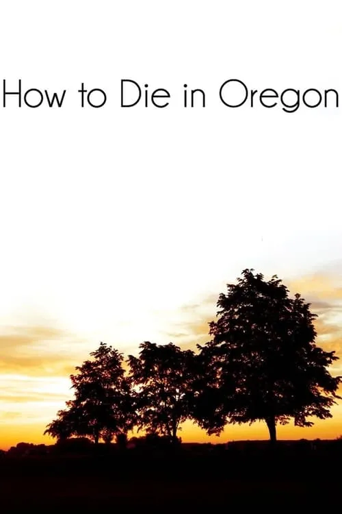 How to Die in Oregon (movie)