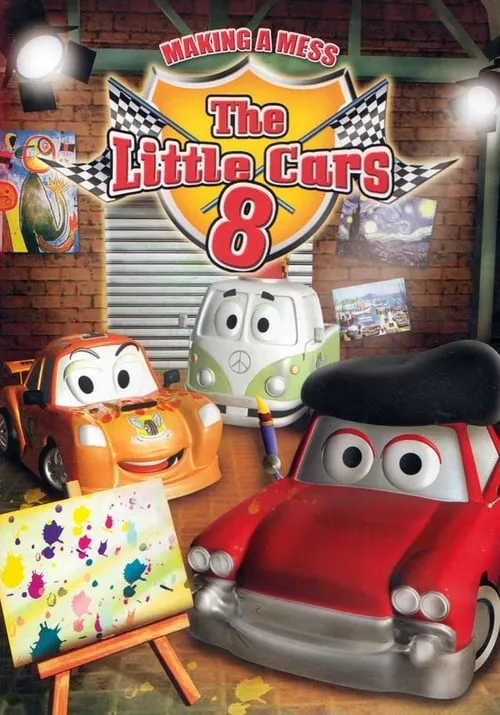 The Little Cars 8: Making a Mess (movie)