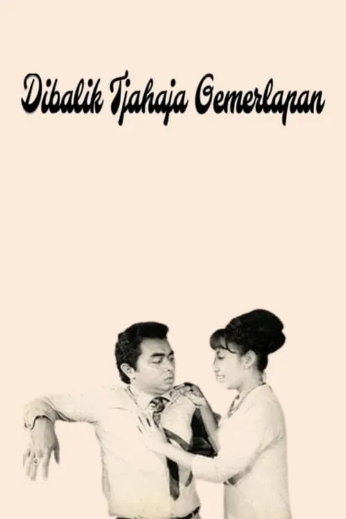 Dibalik Tjahaja Gemerlapan (movie)