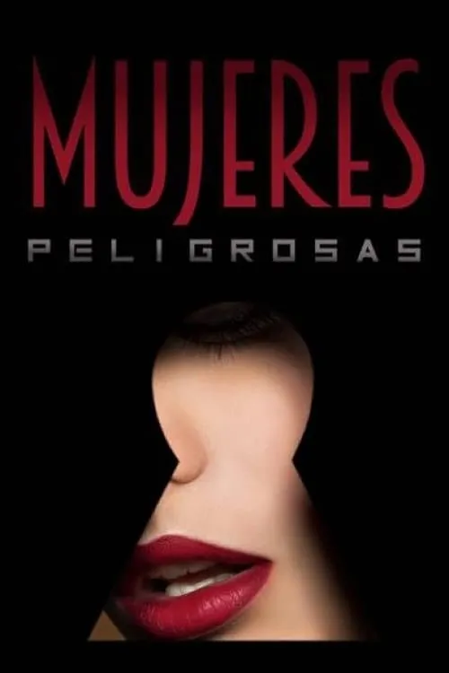 Mujeres peligrosas (movie)