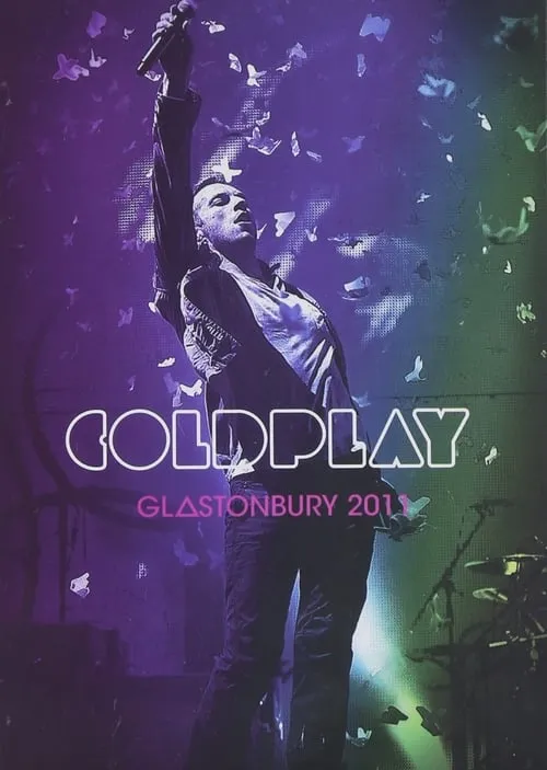 Coldplay: Live at Glastonbury 2011 (movie)