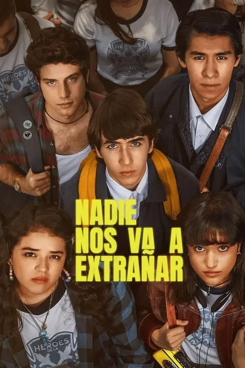 Nadie nos va a extrañar (сериал)