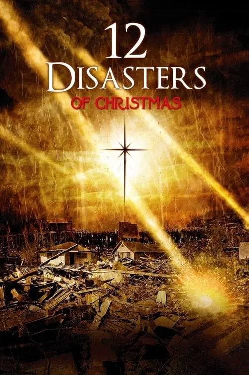 The 12 Disasters of Christmas (movie)