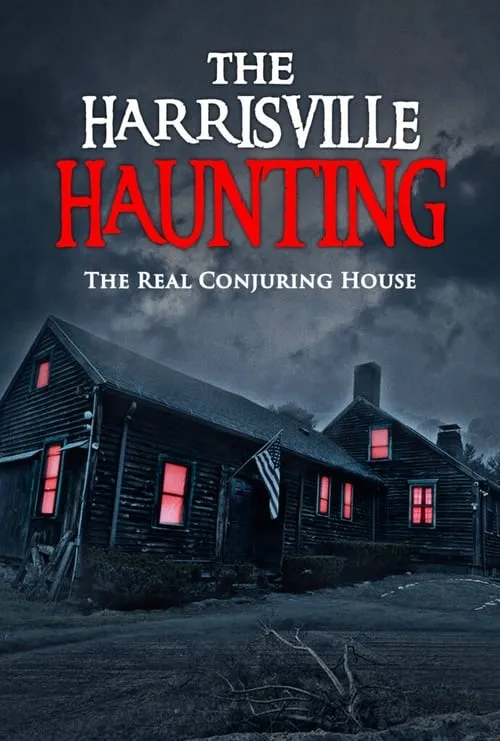 The Harrisville Haunting: The Real Conjuring House (фильм)