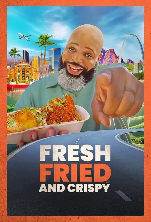 Fresh, Fried & Crispy (series)