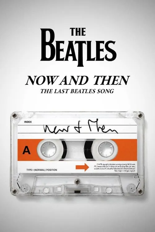 Now and Then - The Last Beatles Song (фильм)