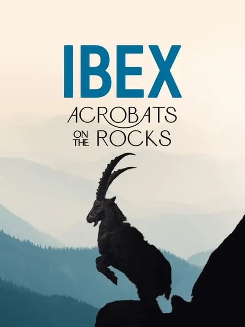 Ibex: Acrobats on the Rocks (фильм)