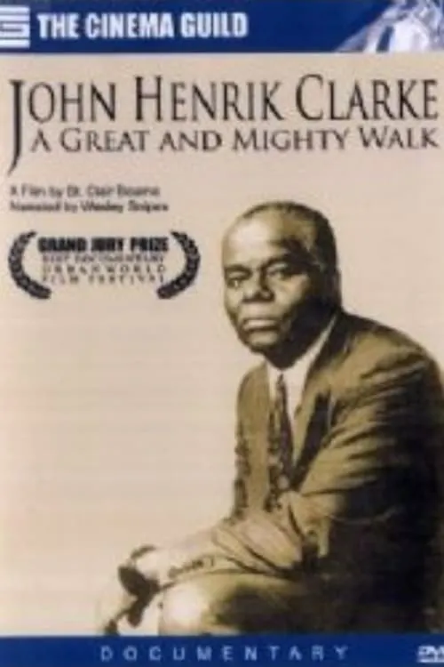 John Henrik Clarke: A Great and Mighty Walk (movie)