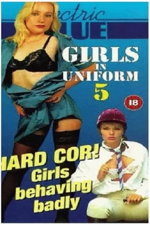 Electric Blue Special: Girls in Uniform 5 (movie)