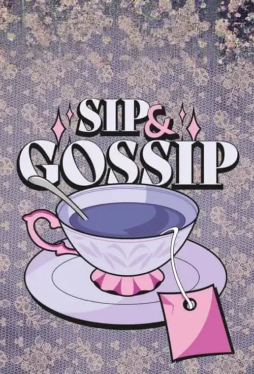 Sip & Gossip (сериал)