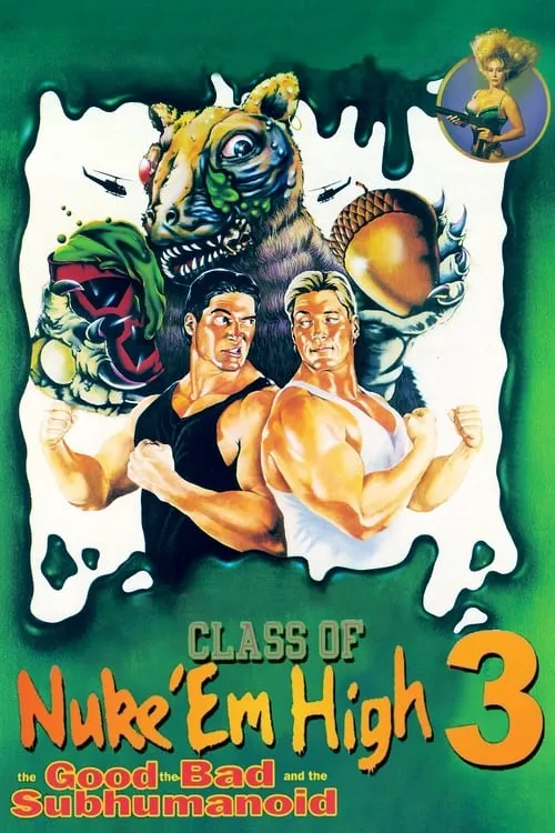 Class of Nuke 'Em High 3: The Good, the Bad and the Subhumanoid (movie)