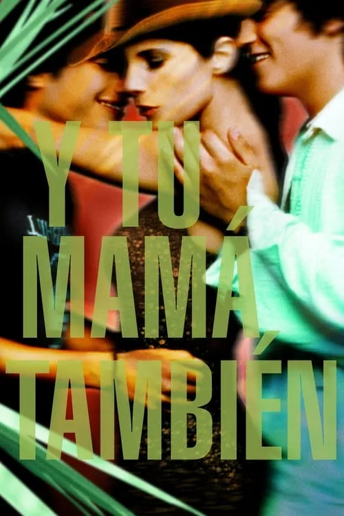 Y Tu Mamá También (movie)