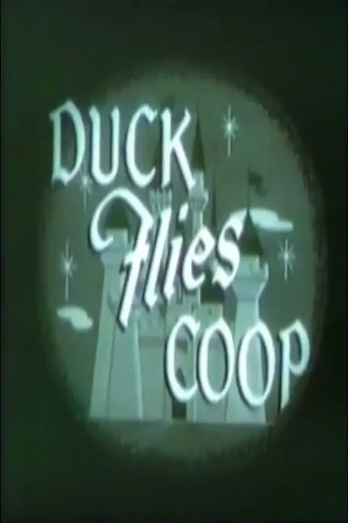 Duck Flies Coop (movie)