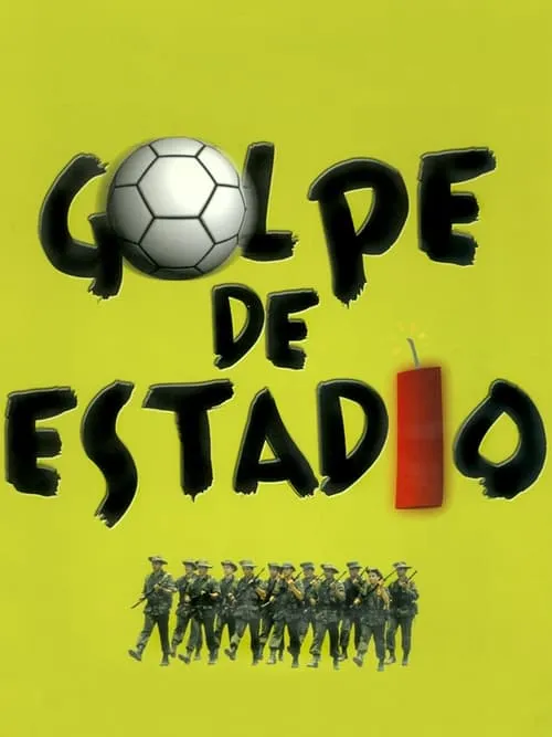 Golpe de estadio (фильм)