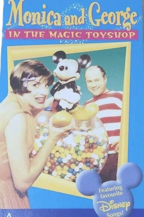 Monica and George In The Magic Toyshop (movie)