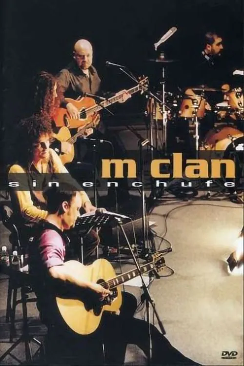 M-Clan Sin Enchufe (movie)