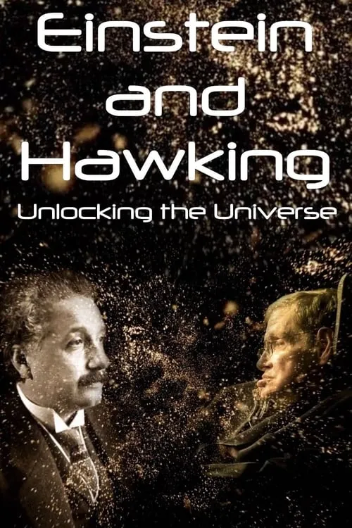 Einstein and  Hawking: Masters of Our Universe (series)