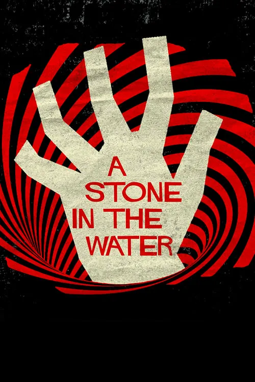 A Stone in the Water (movie)