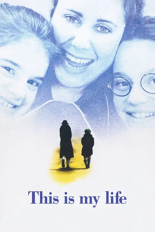 This Is My Life (movie)