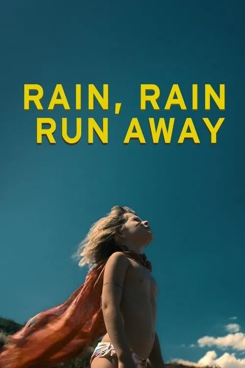 Rain, Rain, Run Away (movie)