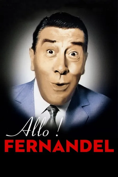 Allo ! Fernandel (сериал)