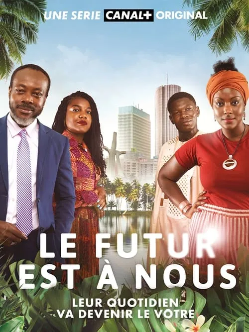 Le futur est à nous (сериал)