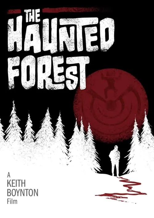 The Haunted Forest (фильм)