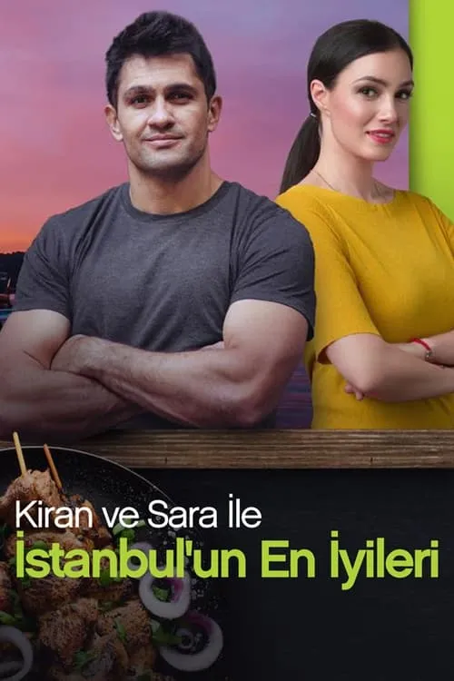 Kiran ve Sara ile İstanbul'un En İyileri (сериал)