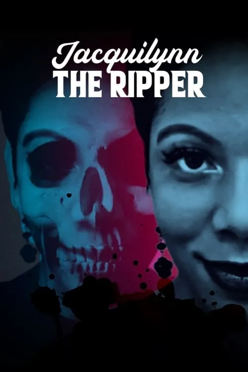 Jacquilynn The Ripper (movie)