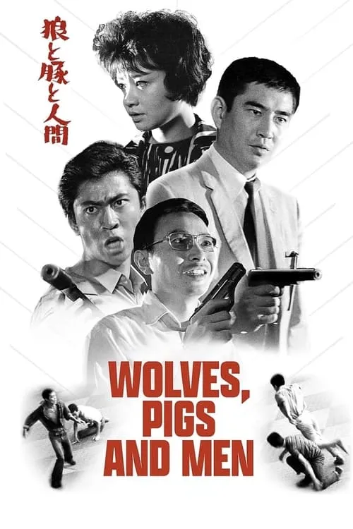 Wolves, Pigs & Men (movie)