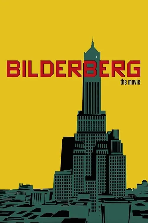 Bilderberg: The Movie (movie)