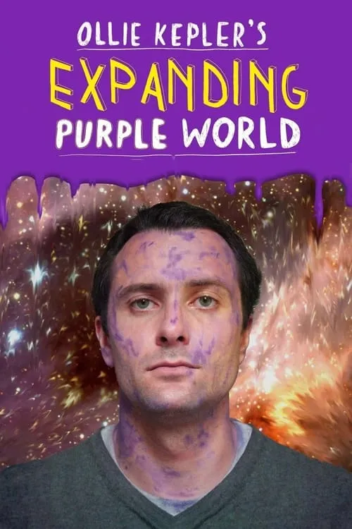 Ollie Kepler's Expanding Purple World (movie)