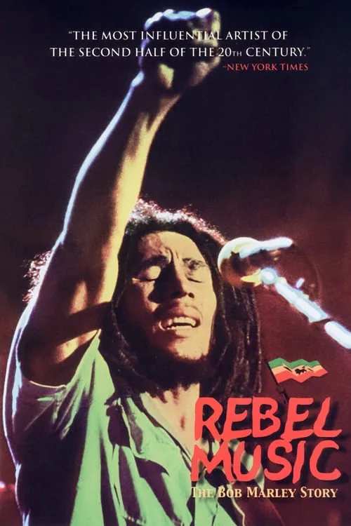 Rebel Music - The Bob Marley Story (фильм)