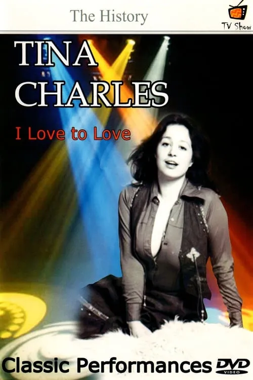 Tina Charles: I Love to Love (movie)