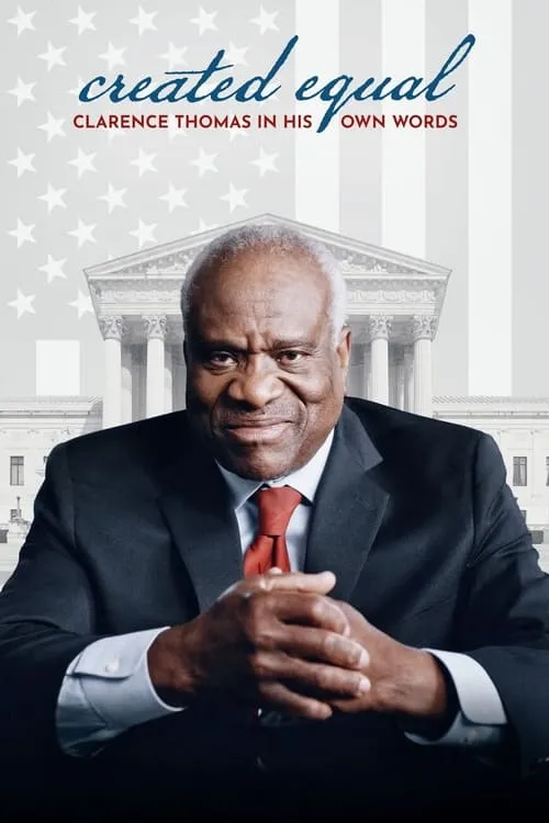 Created Equal: Clarence Thomas in His Own Words (фильм)