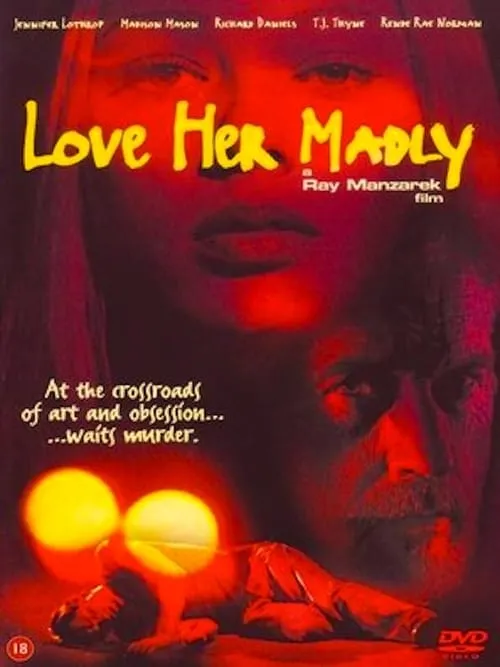 Love Her Madly (movie)