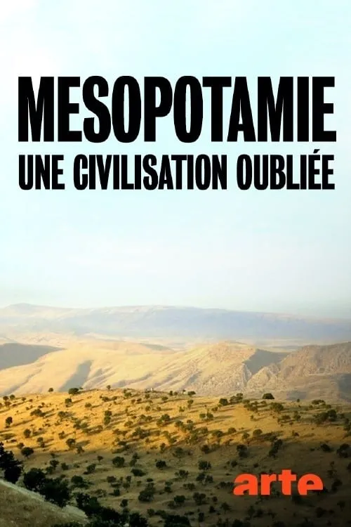 Mésopotamie : une civilisation oubliée