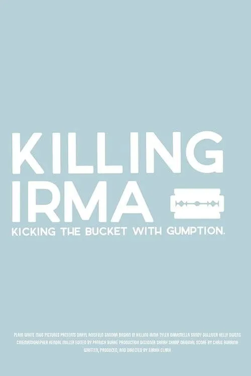 Killing Irma (movie)