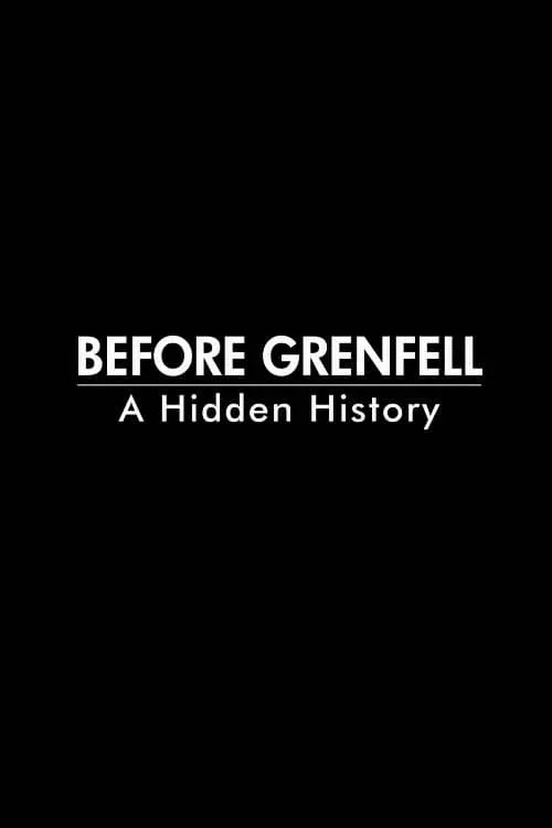 Before Grenfell: A Hidden History (фильм)