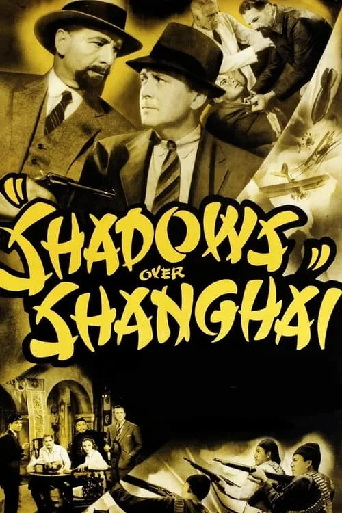 Shadows Over Shanghai (movie)