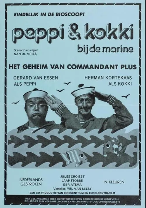 Peppi & Kokki bij de marine - Het geheim van Kommandant Plus (фильм)