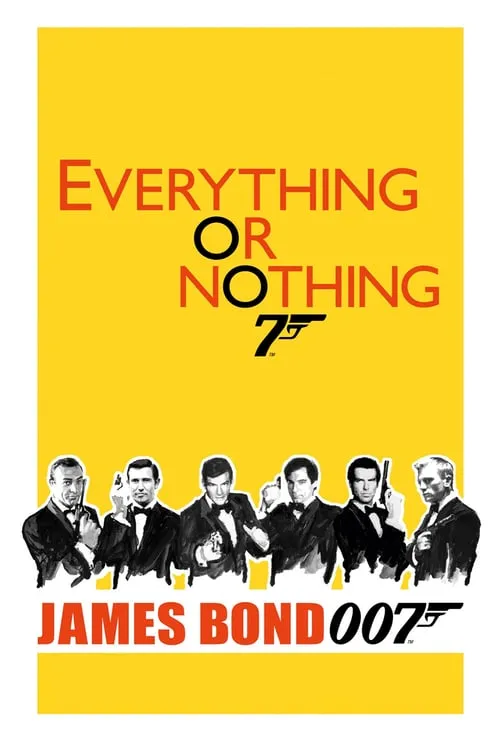 Все или ничего: Неизвестная история агента 007 (фильм)