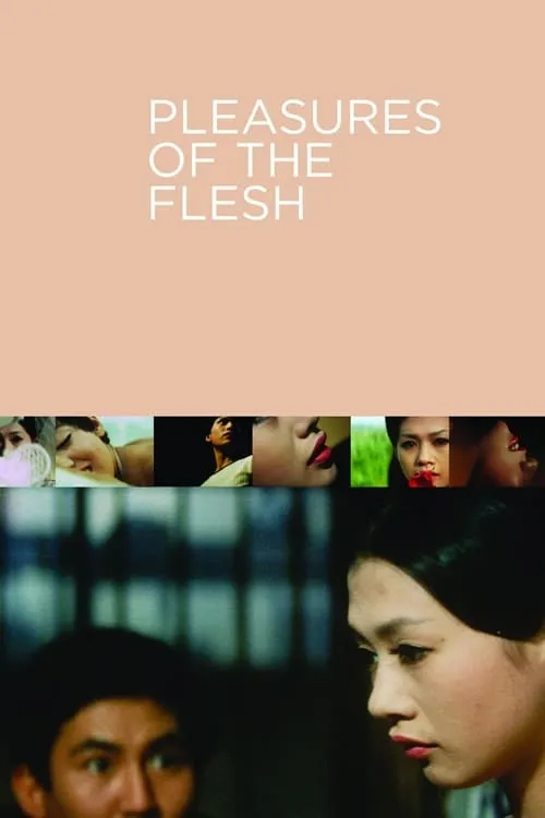 Pleasures of the Flesh (movie)